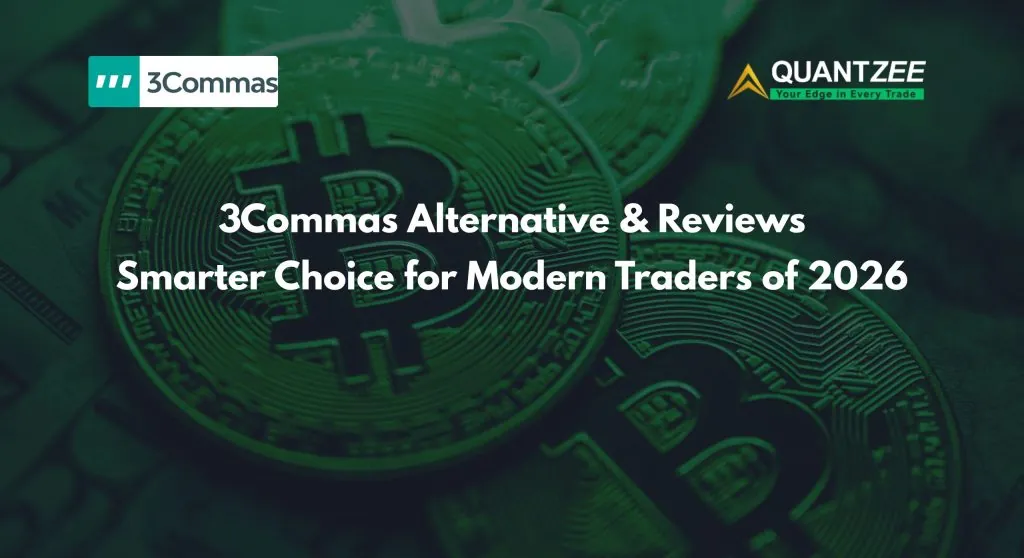 3Commas vs Quantzee: The Best Trading Tool in 2026