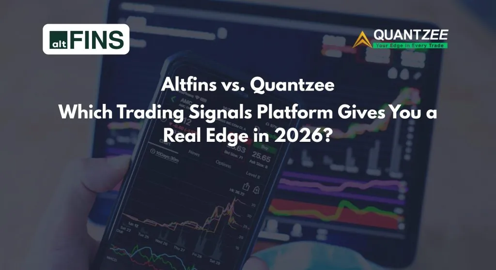 Altfins vs Quantzee: Which Trading Platform is Smarter in 2026?