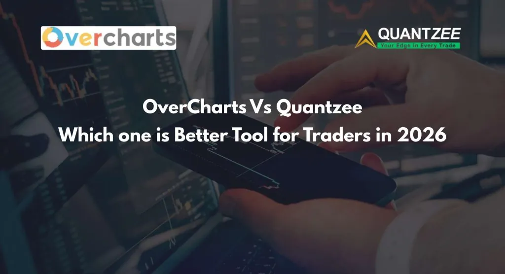 Overcharts vs Quantzee in 2026: Which Trading Tool is a Better Option for Traders?