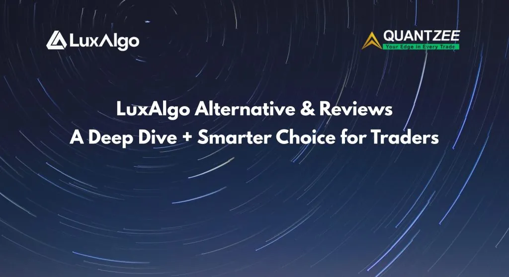 Quantzee vs LuxAlgo (2026): Full Feature & Price Comparison